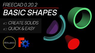 🟨🔴 FreeCAD Basic Shapes - Create Primitive Shapes Quickly - 3D Primitives