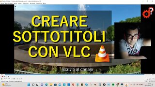 Come creare sottotitoli video con VLC | Tutorial | Spiegato Semplice