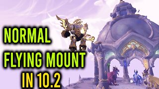 UNLOCK NORMAL FLYING Mount in Dragon Isles in 10.2 - World of Warcraft