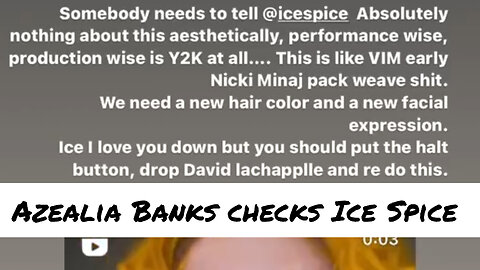 Azealia Banks checks Ice Spice on IG over her Y2K album