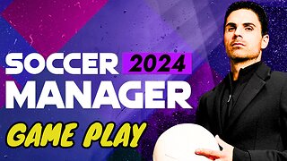 Soccer Manager 2024 - Game Play