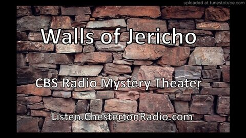 Walls of Jericho - CBS Radio Mystery Theater