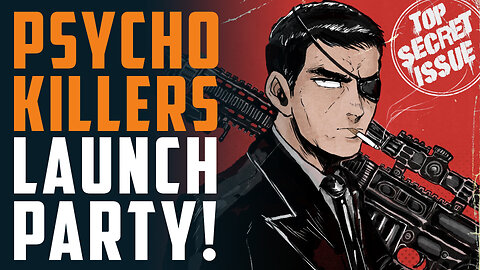 PSYCHO-KILLERS Launch Party!!!