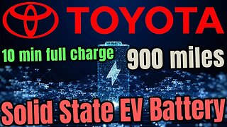 🔋Toyota New Solid State EV Battery Technogy coming in 2025 - 900 miles per charge in 10 minutes🔋