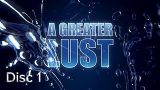 A Greater Lust Disc 1 - Your Brain on Pornography: Understanding the Lust Cascade