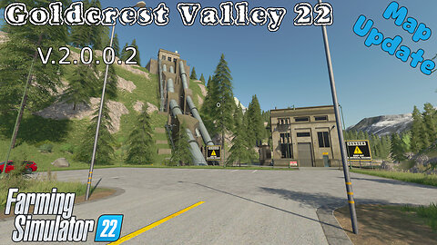 Map Update | Goldcrest Valley 22 | V.2.0.0.2 | Farming Simulator 22