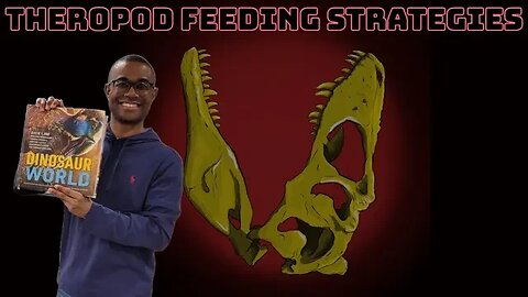 Theropod Feeding Strategies with Evan Johnson-Ransom