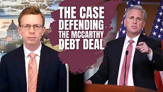 The Argument For McCarthy's Debt Deal with Congressman Dusty Johnson