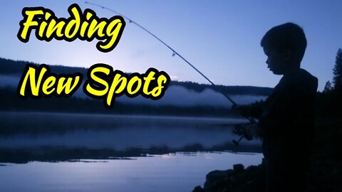 Finding new fishing spots! Where to look and what tricks to use to find the BIG ones!