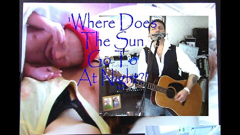 'Where Does The Sun Go To At Night? - Emily Murphy's poem sung by Paul Murphy