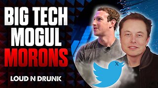 Calling Out The Shocking Stupidity of Elon Musk & Mark Zuckerberg | Loud 'N Drunk | Episode 32