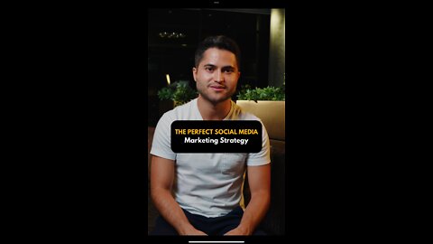 The Perfect Social Media Marketing Strategy