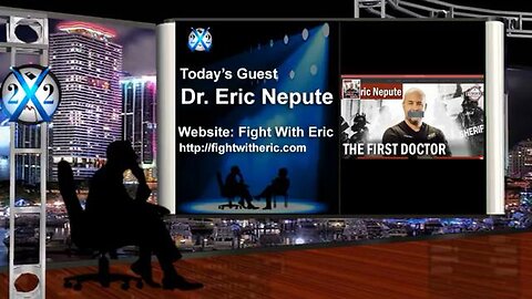 X22 REPORT: DR. ERIC NEPUTE - BIG PHARMA/DEEP STATE ATTACKS THOSE WHO COUNTER THEIR CURES! ...