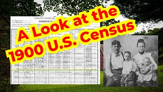 A look at the 1900 U.S. Census