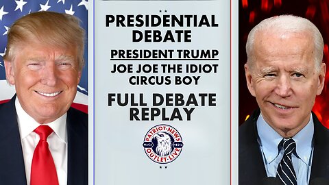 COMMERCIAL FREE REPLAY: The 2024 Presidential Debate | President Trump v Joe Joe The Idiot Circus Boy | 06-27-2024