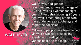 Ep. 78 - Former Transgender Walt Heyer Explains the Dangers of Sex Change Surgery