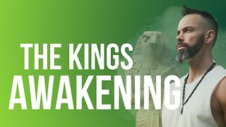 The Kings Awakening