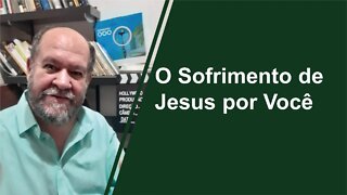 O sofrimento de Jesus