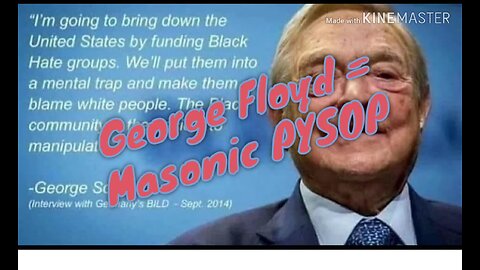 GEORGE FLOYD MASONIC PSYOP (PART I)