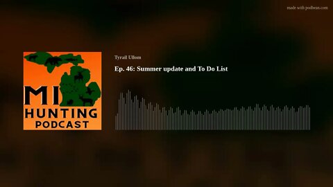 Ep. 46: Summer update and To Do List