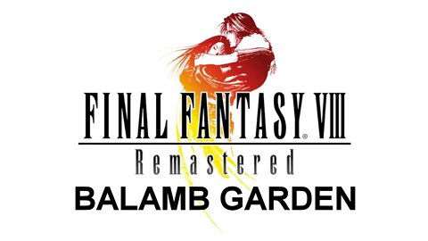 Final Fantasy VIII Remastered (PS4) - Balamb Garden