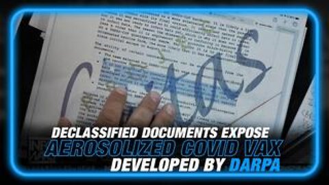 Tom Renz: Declassified Documents Expose Aerosolized COVID Vaccines Developed by DARPA!