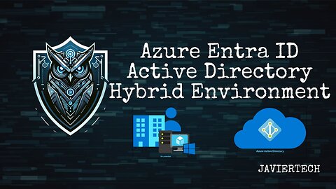 Azure Hybrid Environment (Entra ID - Active Directory)