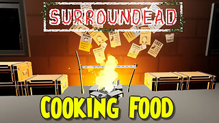 🟢 SurrounDead 🟢 ( 🔥Cooking Food🔥) ( Guide🦯Help🦯Tutorial )