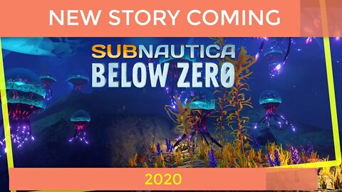 Subnautica Below Zero NEW STORY COMING 2020