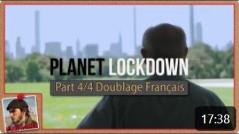 Planet Lockdown (confinemant de la planète) - Version doublée en français - Part 4/4