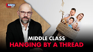 The Middle Class Is Hanging By A Thread