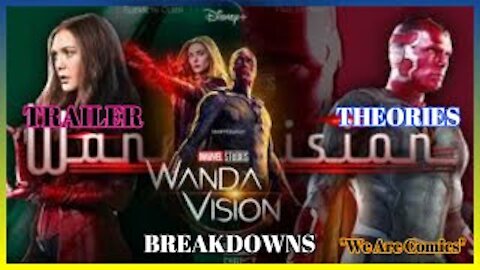 Marvel's New WandaVision Trailer: Breakdowns, Theories, Easter Eggs, Ft. Ninjetta Kage. "We Are Comics"