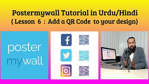 Lesson 6 : Add a QR Code to your design Postermywall Tutorial in Urdu/Hindi