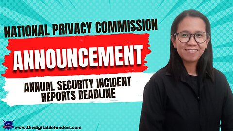 NPC Announcement Annual Security Incident Reports Deadline