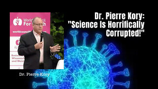 Dr. Pierre Kory: "Science Is Horrifically Corrupted!"