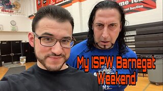 My ISPW Barnegat Weekend