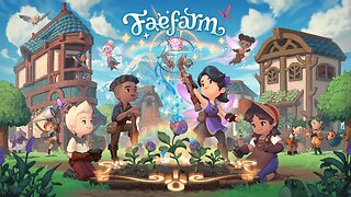 Faefarm - Ep 3 - Gameplay