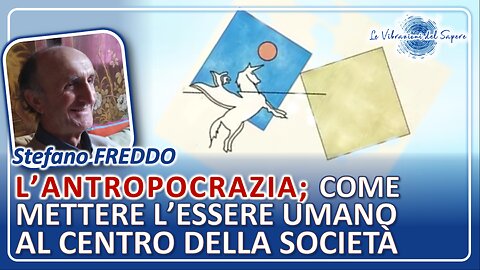 L'antropocrazia; come mettere l'essere umano al centro della società - Stefano Freddo