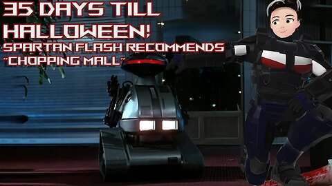 35 Days to go! Spartan Flash Recommends - "CHOPPING MALL"