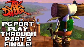 🎮👾🕹 Jak and Daxter: The Precursor Legacy PC Port - Part 5 Finale! - PC Playthrough 🕹👾🎮 😎Benjamillion