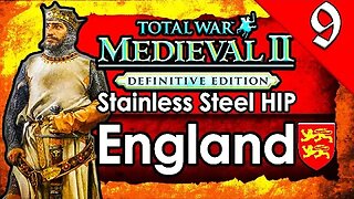 MEDIEVAL BATTLES IN FRANCE! Medieval 2 Total War: Stainless Steel HIP: England Campaign Gameplay #9