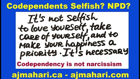 BPD NPD Non Cluster B Codependents Selfish? Narcissistic? Full of Narcissism?