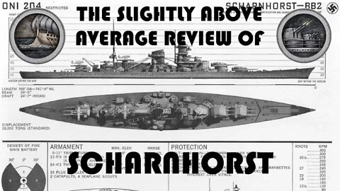 The Slightly Above Average Review of Scharnhorst #wowsl