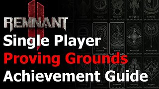 Remnant 2 Proving Grounds Achievement & Trophy Guide - Acquire 20 Traits