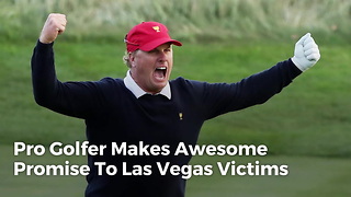 Pro Golfer Makes Awesome Promise To Las Vegas Victims