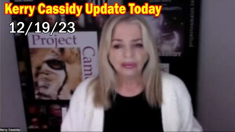 Kerry Cassidy Update Today Dec 19: "Are The White Hats & Trump In Control?"
