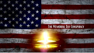 The Memorial Day Conspiracy #patriot #war #sacrifice