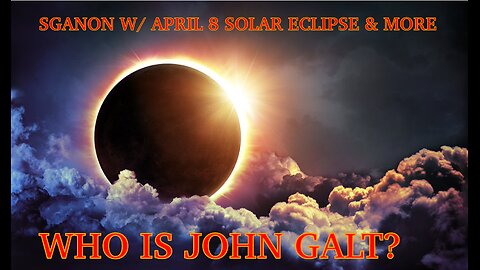 REVIVAL OF AMERICA W/ SGANON- THE SOLAR ECLIPSE, UKRAINE, CELL OUTAGE & MORE. TY JGANON