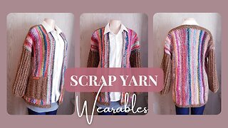 crochet scrap yarn wearables and more