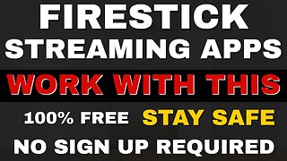 ACCESS ALL YOUR FIRESTICK STREAMING APPS & STAY SAFE for FREE! 2023 UPDATE!